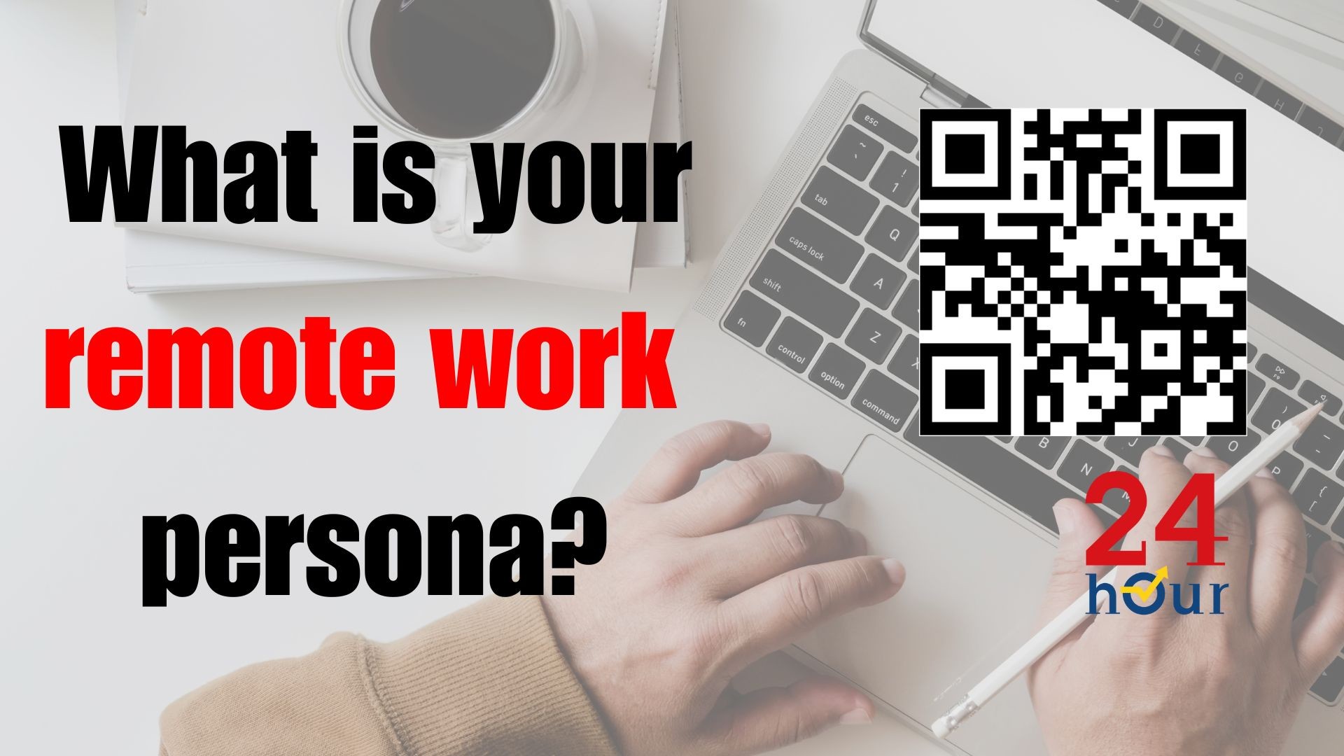 REMOTE WORK PERSONA